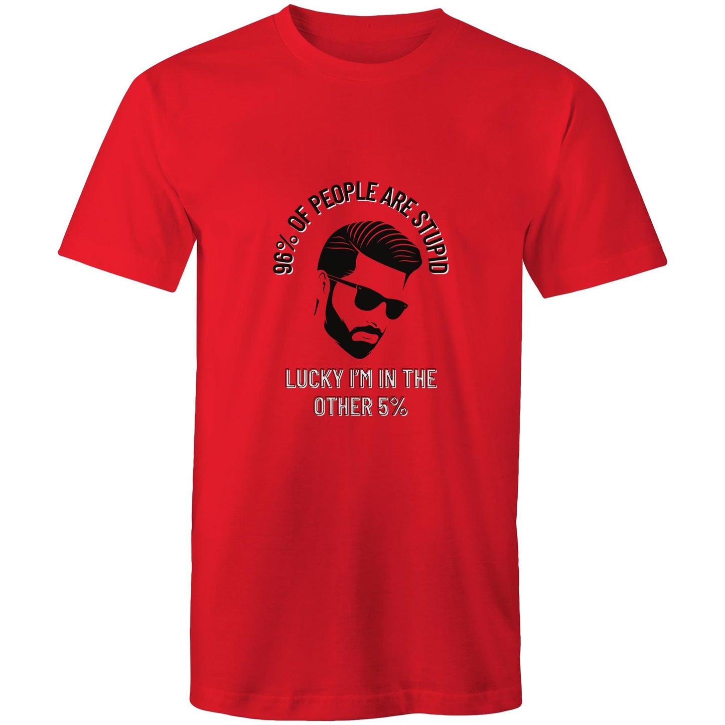 96% Of People are Stupid - Mens T-Shirt