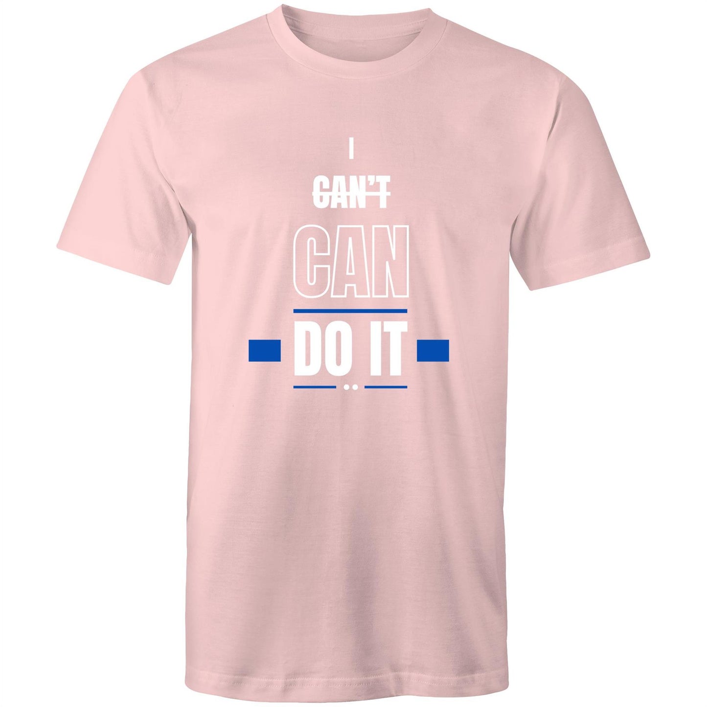 I CAN'T CAN DO IT - Mens T-Shirt