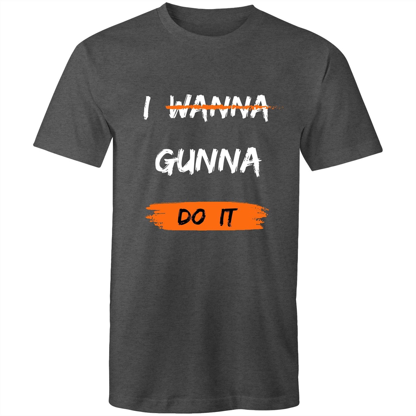 I WANNA GUNNA DO IT - Mens T-Shirt