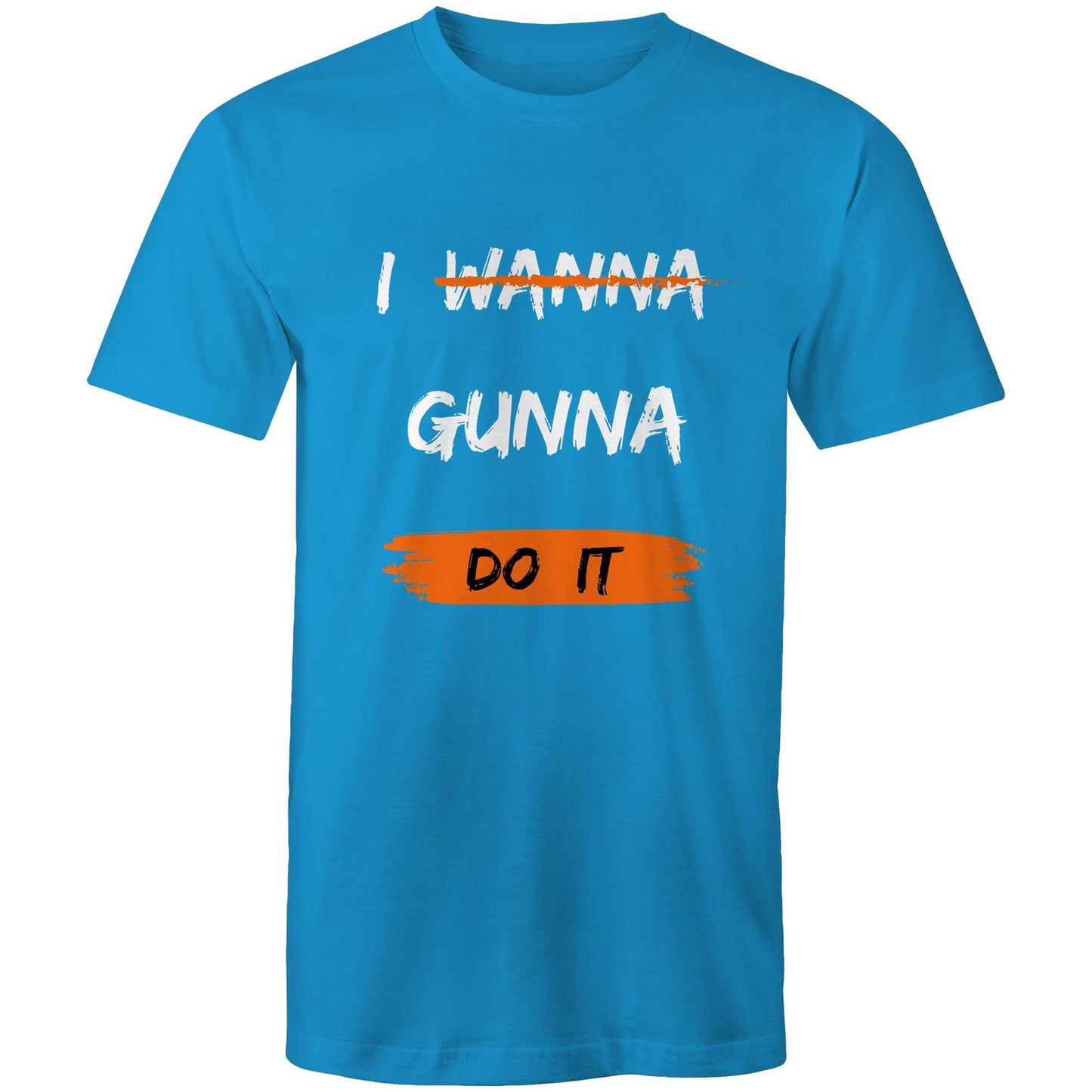 I WANNA GUNNA DO IT - Mens T-Shirt