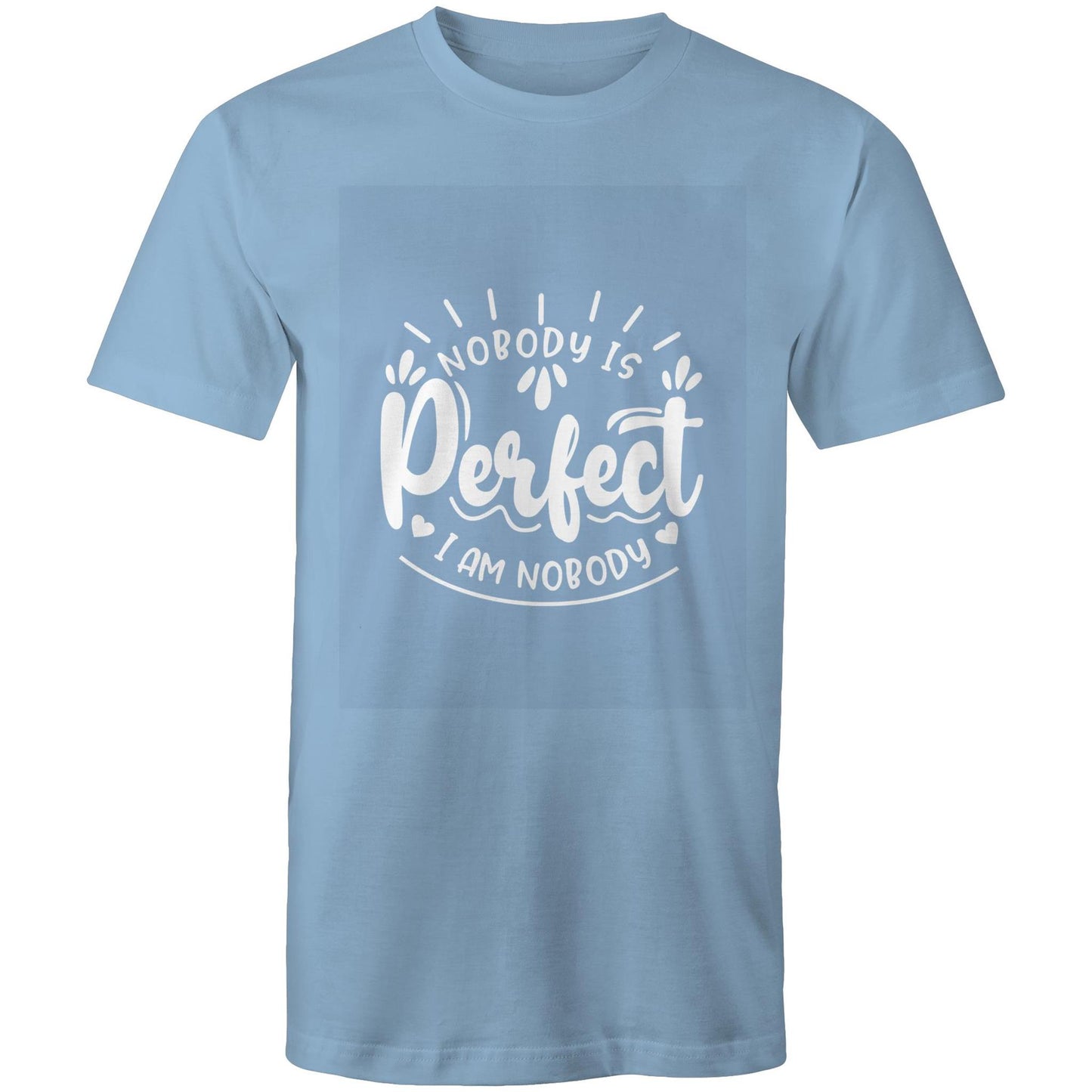 Nobody Is Perfect - Mens T-Shirt