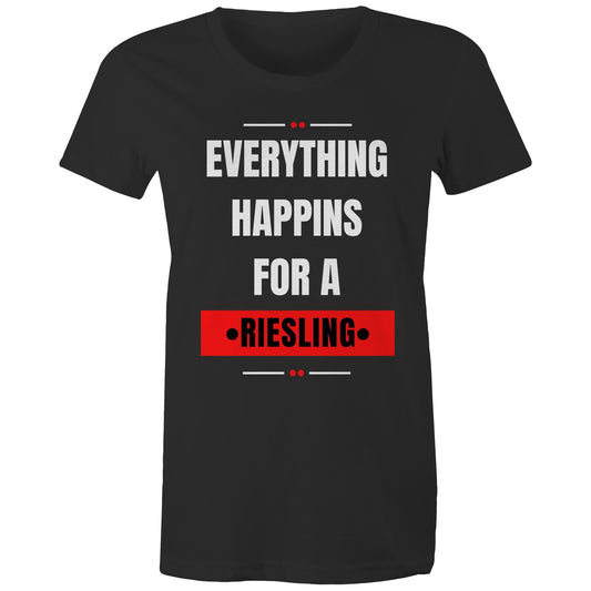 Everything Happens For A Riesling custom T Shirt