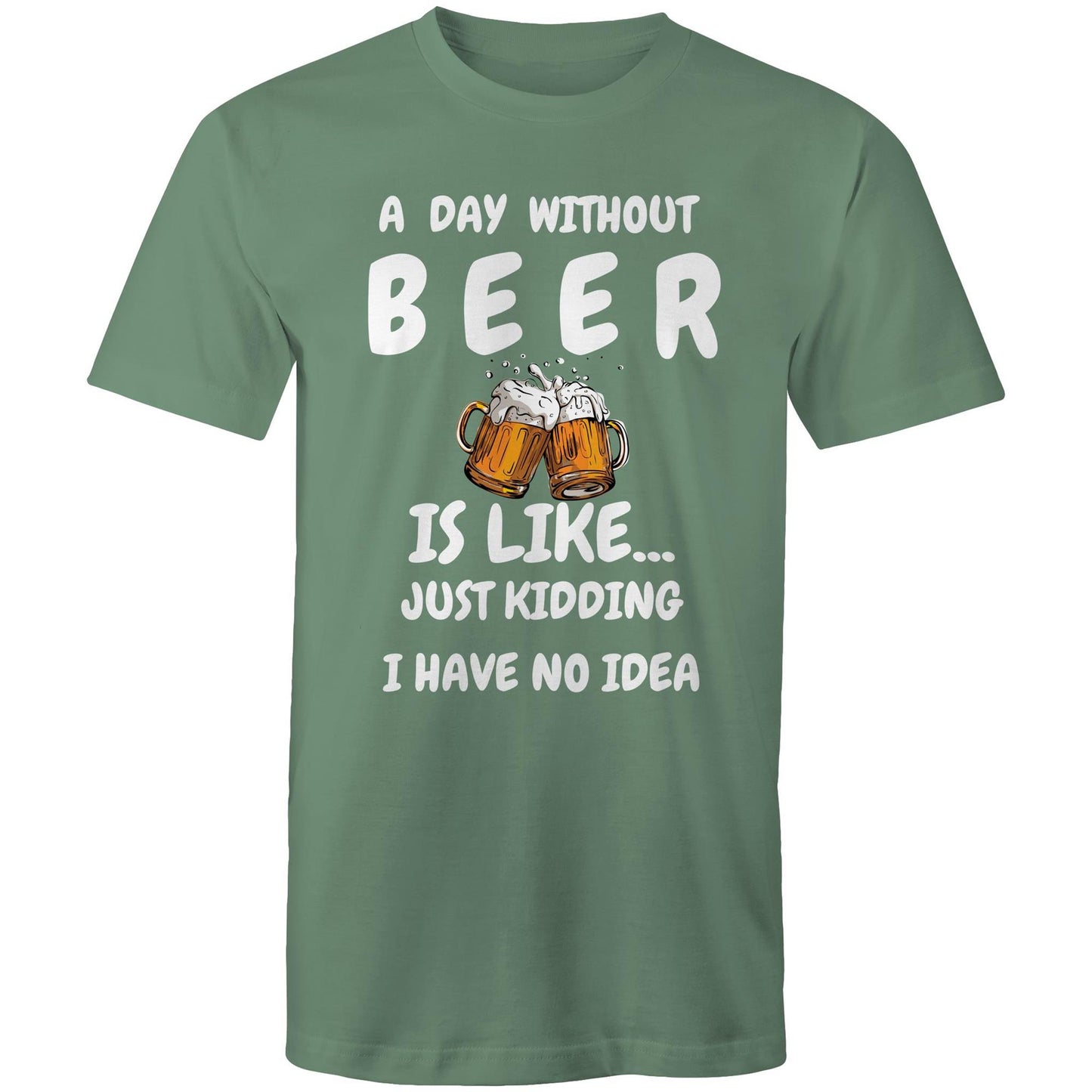 A Day Without Beer - Mens T-Shirt