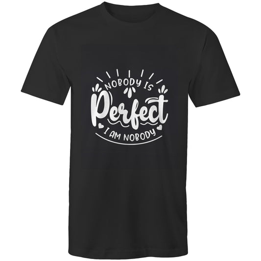 Nobody is Perfect T Shirt