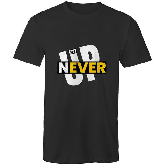 Never give up T shirt